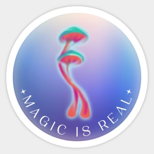 Magic is Real Mushroom Aura Sticker